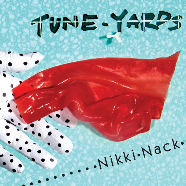 tUnE-yArDs –  Nikki Nack