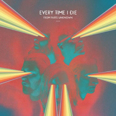 Every Time I Die – From Parts Unknown