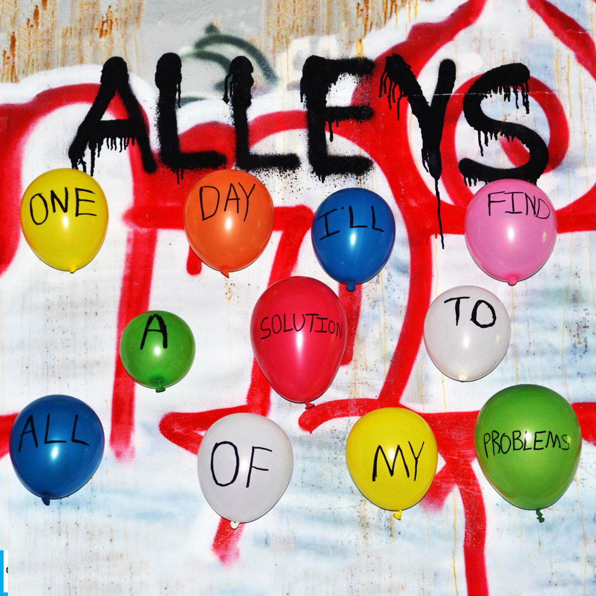 Alleys Release Sophomore EP, One Day I’ll Find A Solution To All Of My Problems