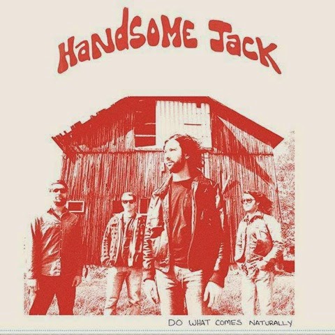 Handsome Jack – Do What Comes Naturally