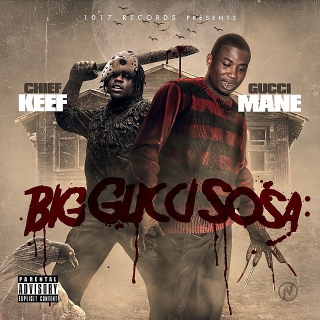 Chief Keef and Gucci Mane –  Big Gucci Sosa
