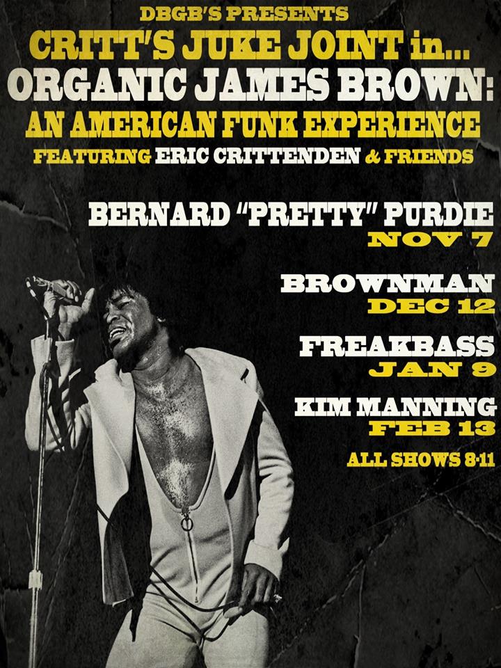 Tonight: Organic James Brown Series Featuring Bernard “Pretty” Perdie
