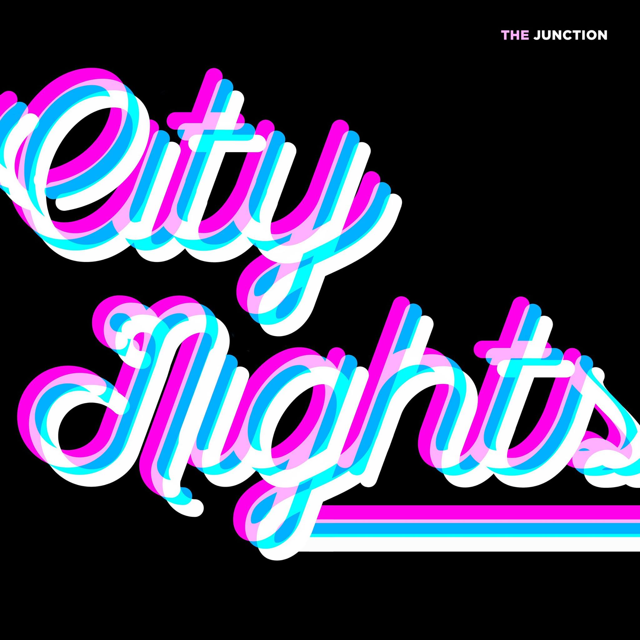 The Junction – “City Nights”