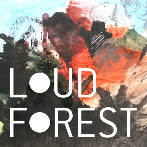 Loud Forest – “Set You Free”