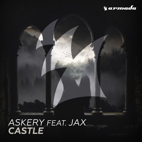 Askery ft. Jax – “Castle”