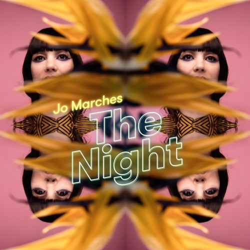Jo Marches – “The Night”