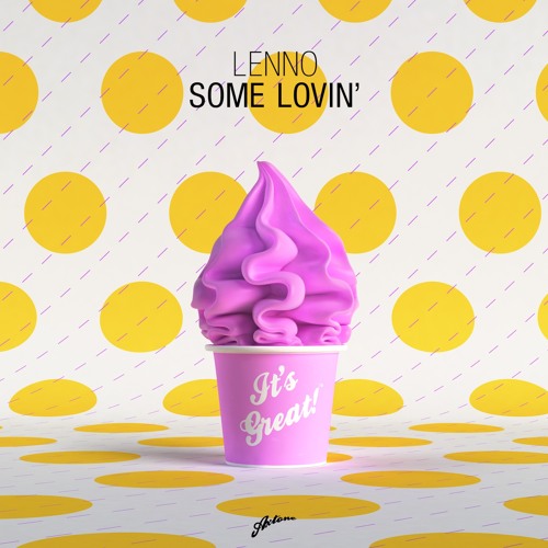 Lenno – “Some Lovin'”