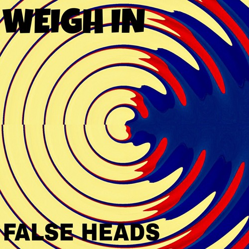 False Heads – “All Eyes”