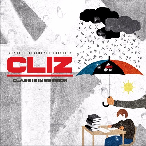 Cliz – “Class Is In Session”
