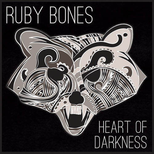 Ruby Bones – “Heart of Darkness”