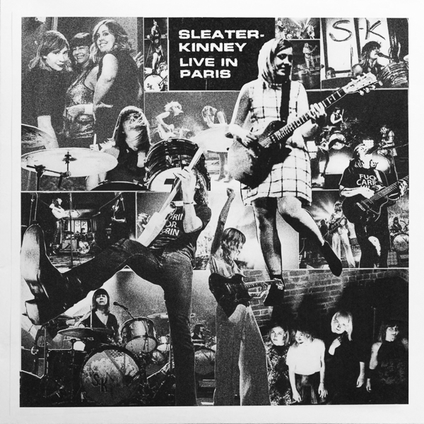 Sleater Kinney –  Live in Paris