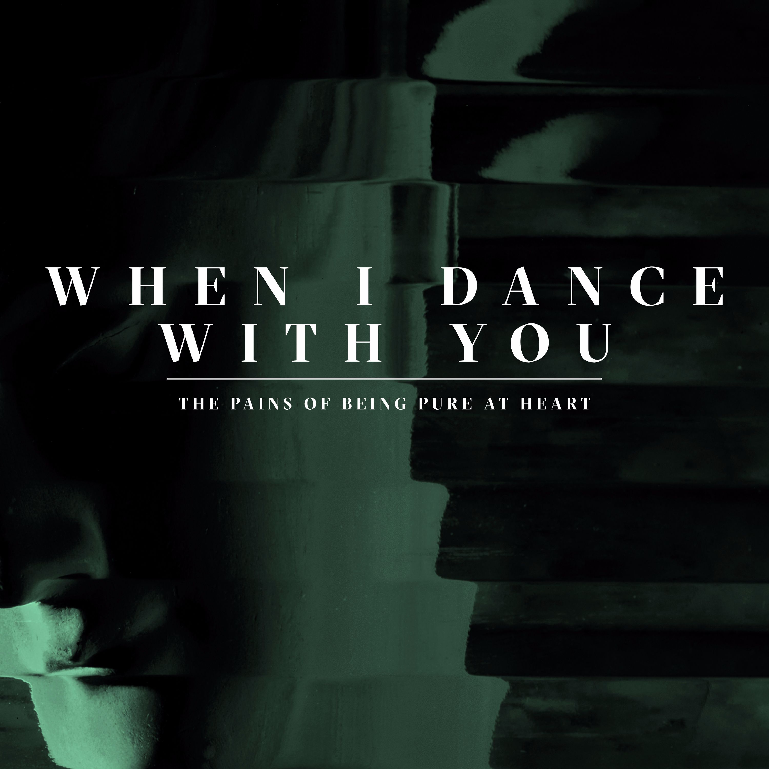 The Pains of Being Pure at Heart – “When I Dance With You”