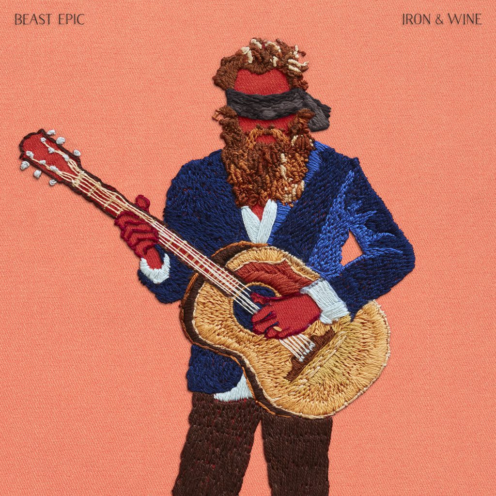 Iron & Wine – Beast Epic