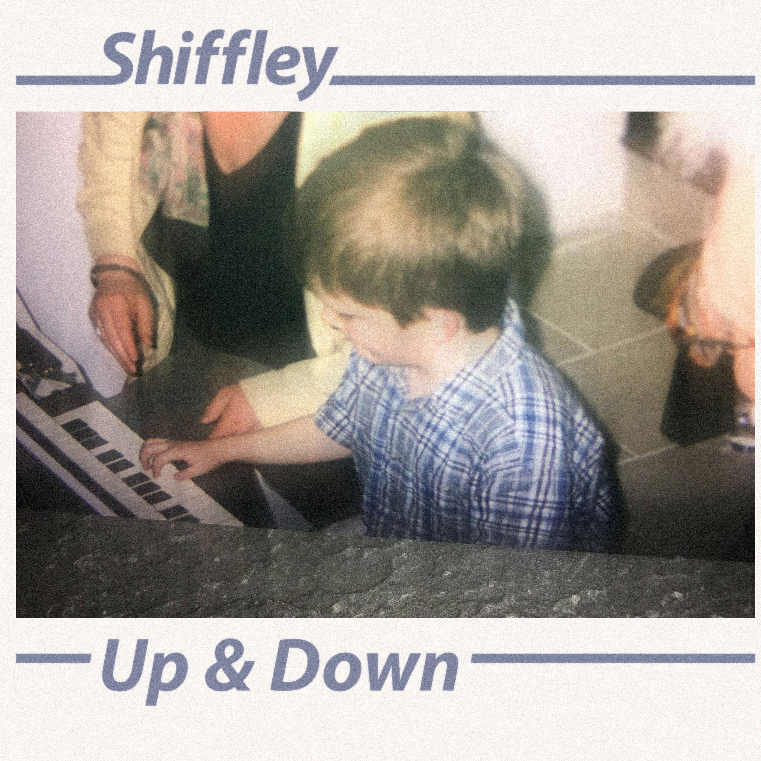 Shiffley – “Up & Down”