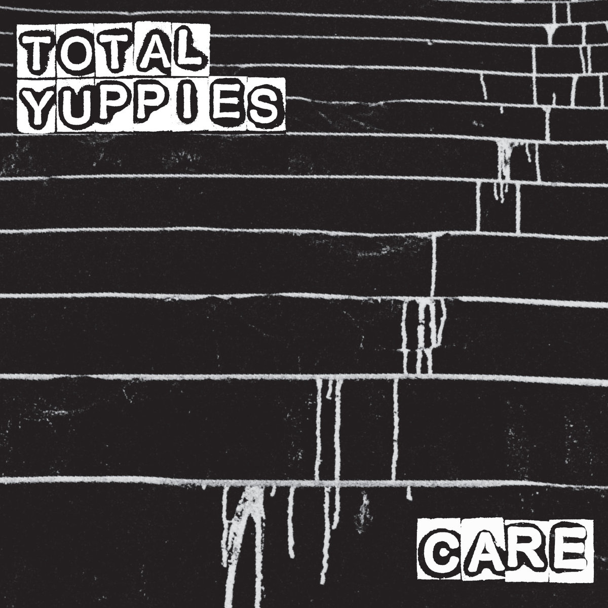 Total Yuppies – CARE EP