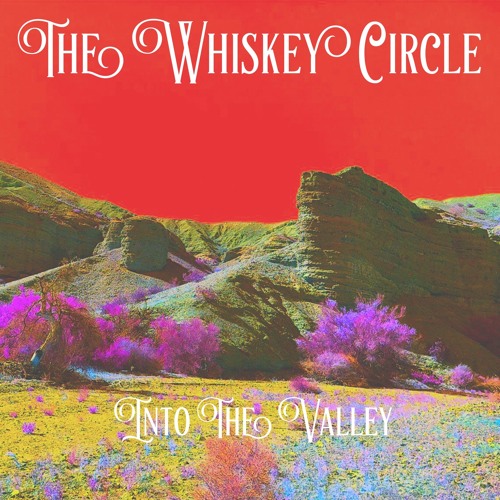 The Whiskey Circle – “Sweet Darlin”