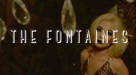 The Fontaines – “Good Times”
