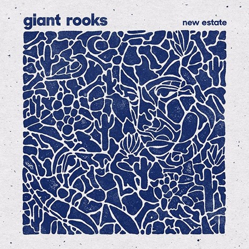 Giant Rooks – “New Estate”