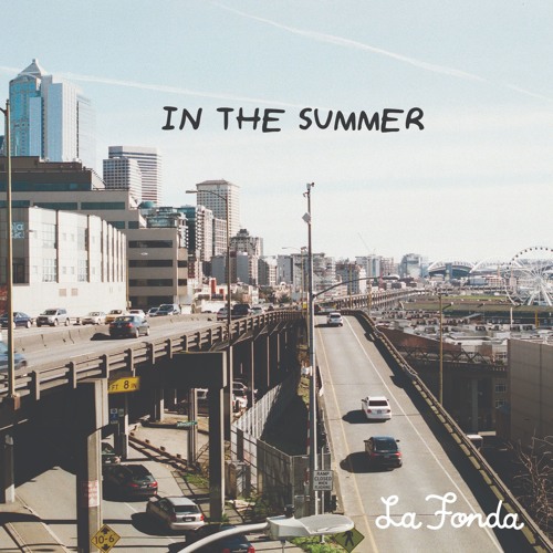 La Fonda – “In The Summer”