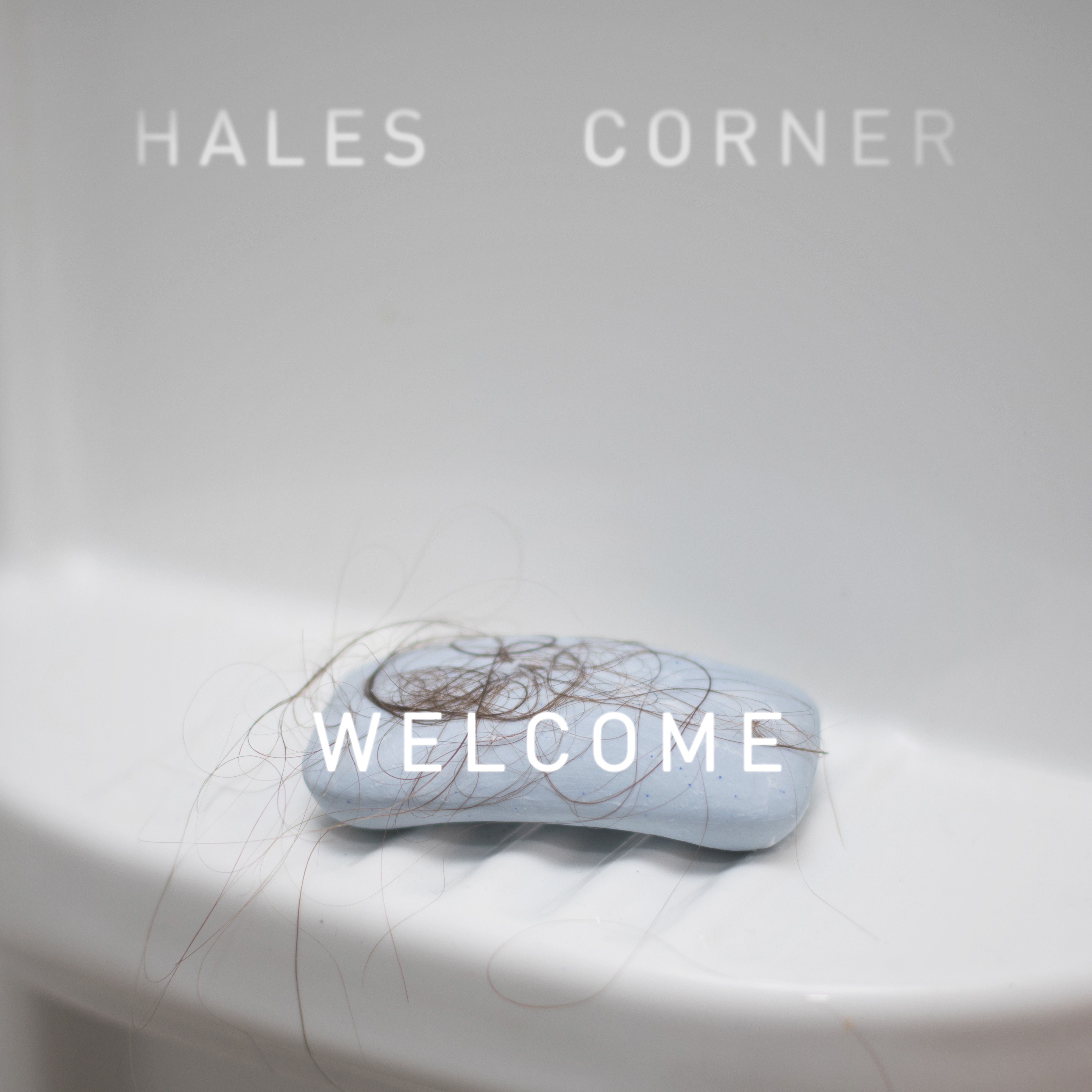 Hales Corner – “Welcome”