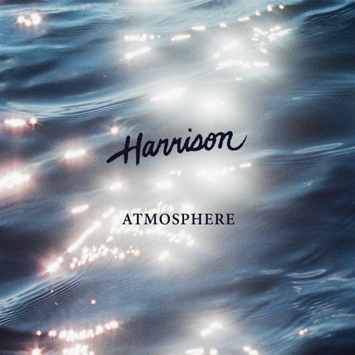 Harrison – “Atmosphere (feat. Daniela Andrade)”