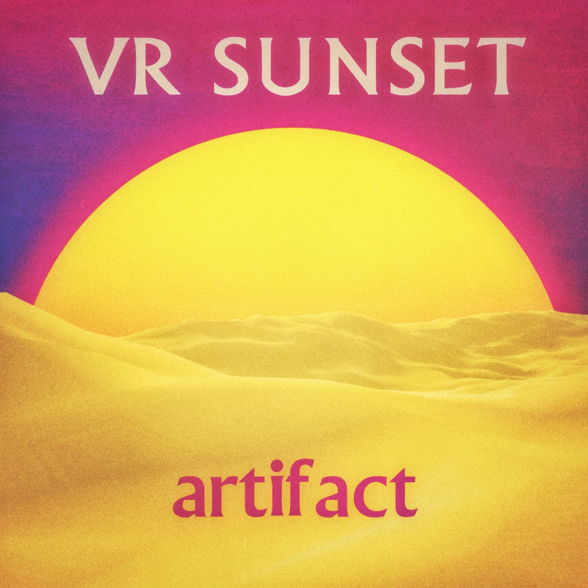 VR Sunset – Artifact