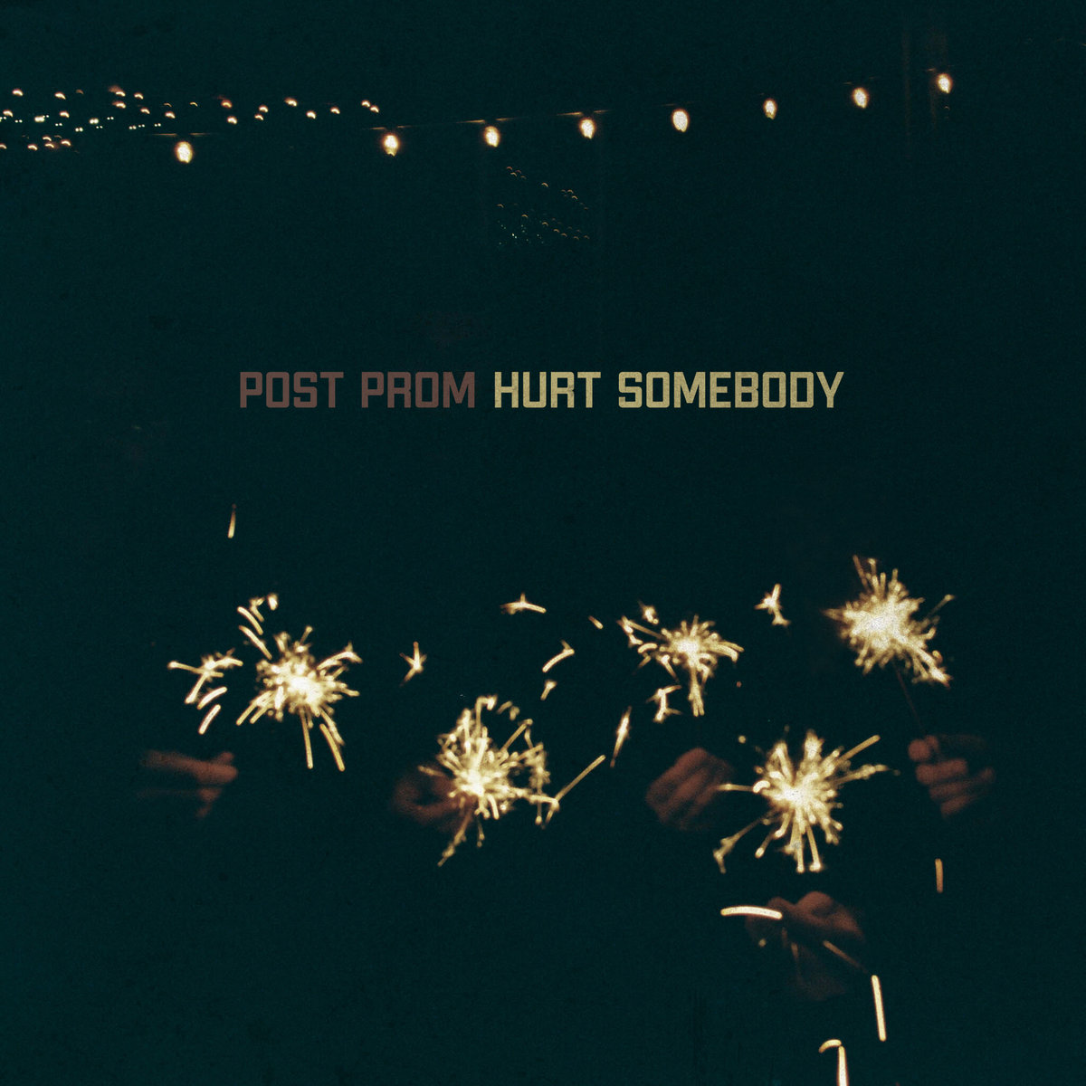 Post Prom Posts New Single, “Hurt Somebody”