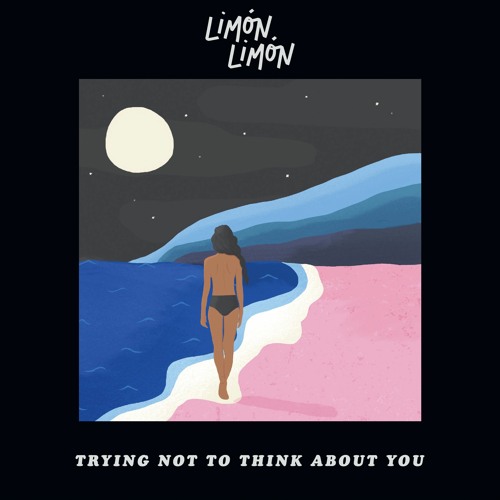Limón Limón – “Trying Not To Think About You” (Bit Funk Remix)