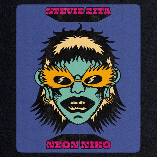 Stevie Zita – “Neon Niko”