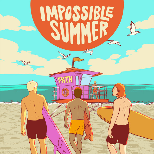 FNTN – “Impossible Summer”