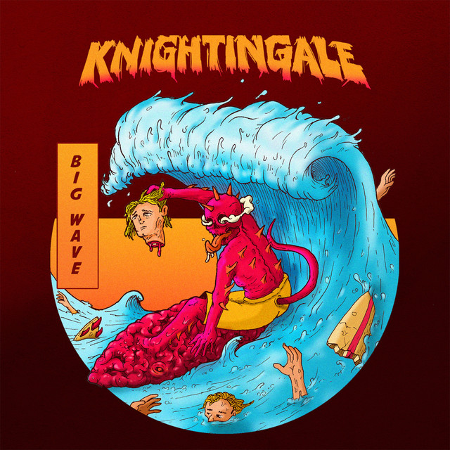 Knightingale – “Big Wave”
