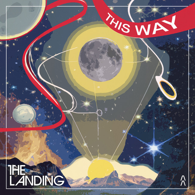 The Landing – “This Way”