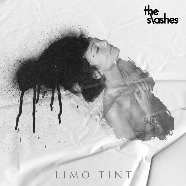 The Slashes – “Limo Tint”